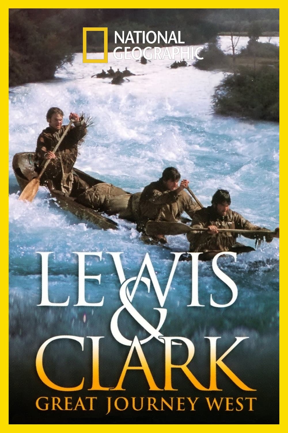 Постер Lewis & Clark: Great Journey West